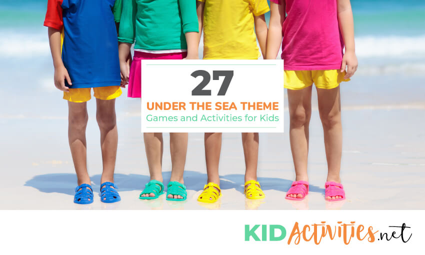 27 Fun Under The Sea Theme Ideas And Activities Kid Activities